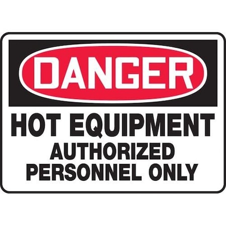 OSHA DANGER SAFETY SIGN HOT MWLD002XP